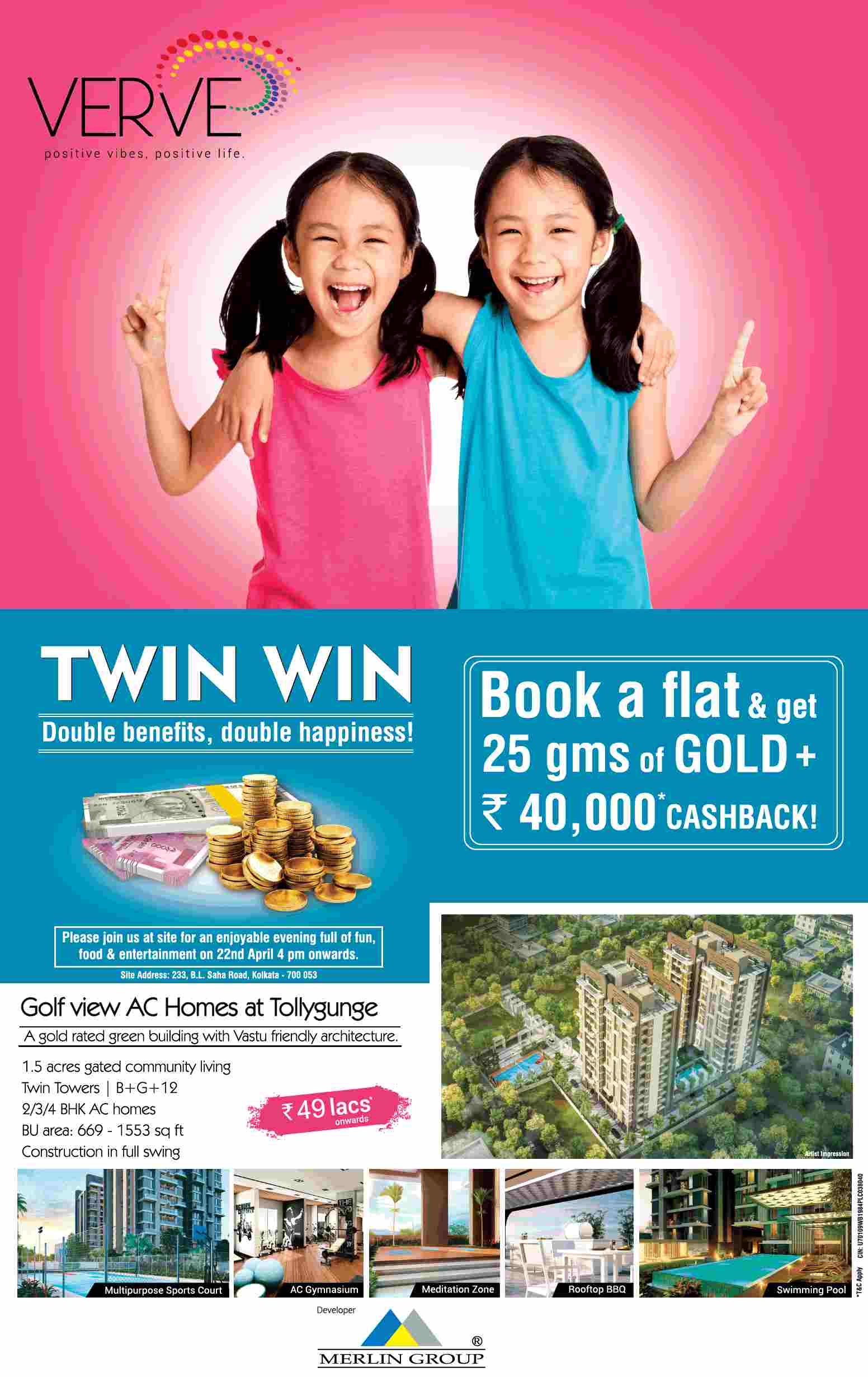Book a flat and get 25 gms of gold plus Rs. 40,000 cashback at Merlin Verve in Kolkata